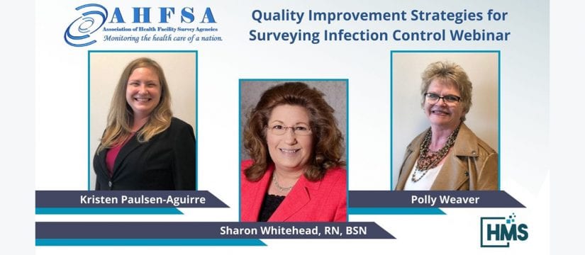 HMS Experts Lead AHFSA Webinar on Quality Improvement Strategies for Surveying Infection Control